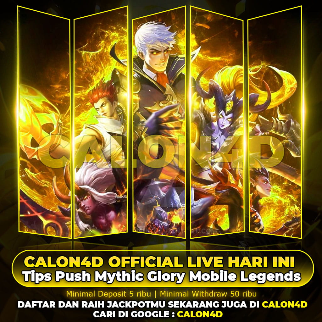 CALON4D | Live Push Rank MLBB Mythic Glory Hari Ini
